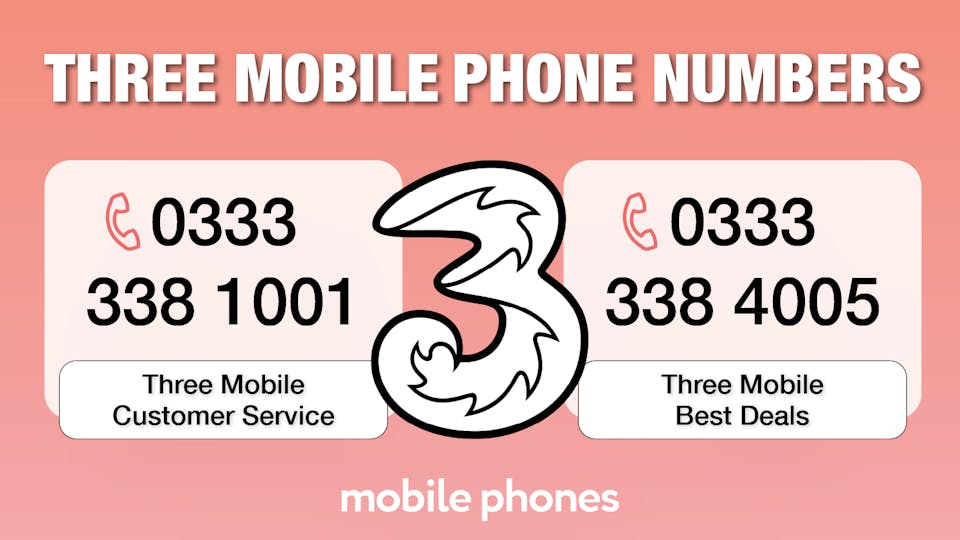 Three Mobile logo, with phone number 0333 338 1001 for customer services and 0333 038 4005 to join Three.