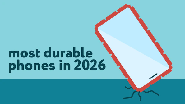 The most durable phones in 2026